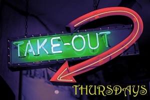 Take-Out-Thursday