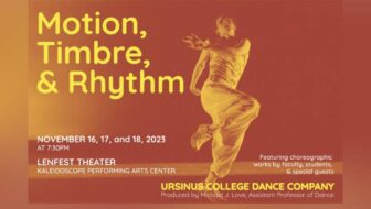 Ursinus College Theater and Dance Department, Motion, Timbre and Rhythm