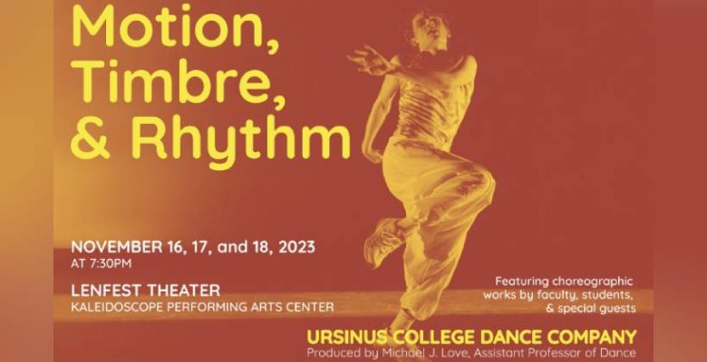 Ursinus College Theater and Dance Department, Motion, Timbre and Rhythm